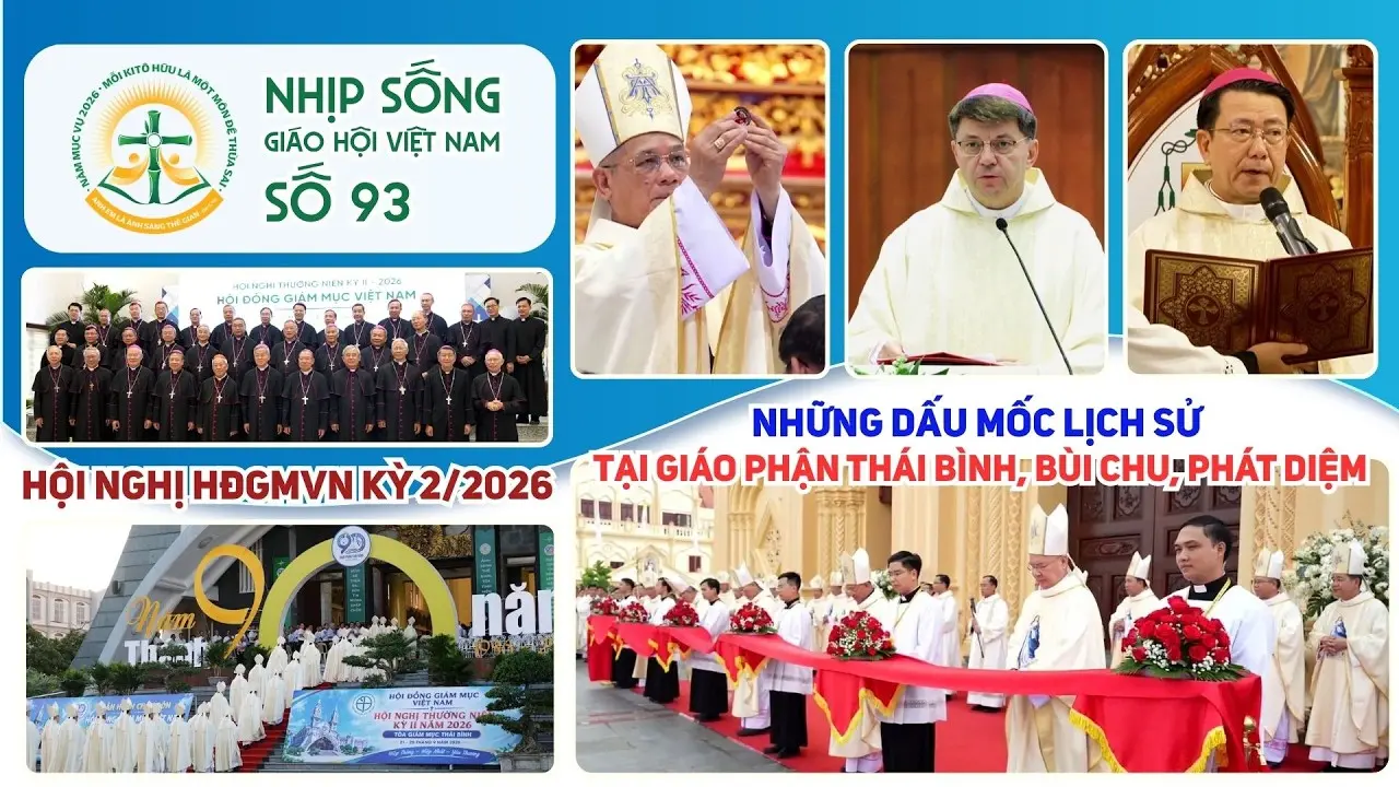 Hội nghị Thường niên HĐGMVN - Những dấu mốc lịch sử tại các giáo phận Thái Bình, Bùi Chu, Phát Diệm: Nhịp sống Giáo hội Việt Nam số 92 (22/9/2026 - 28/9/2026)